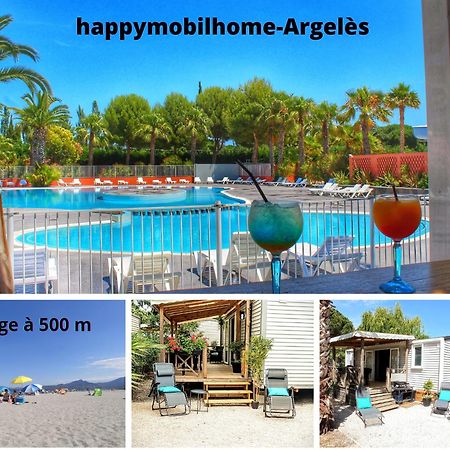 Happymobilhome Argeles-Sur-Mer -Plage A 500M- Camping 4 Etoiles Del Mar Bagian luar foto